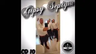 Gipsy Septym 10 - Na Cinter