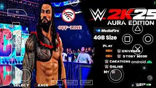 НОВАЯ ВЕРСИЯ WWE 2K25 PSP ANDROID AURA