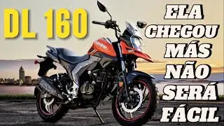 DL 160 HAOJUE ELA CHEGOU