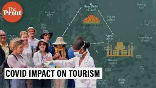 How Covid has led to collapse of business in India’s tourist hubs Agra & Jaipur