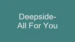 Deepside-All For You