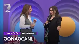 Qonaqcanlı - Orxan Lökbatanlı, Günel Məhərrəmova  28.02.2024
