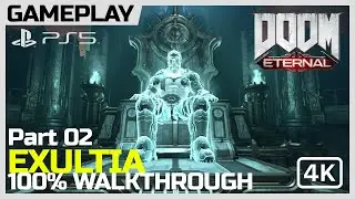 DOOM Eternal - 2 - Exultia - 100% / PS5 / 4K 60FPS / No Commentary