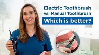 Electric Toothbrush vs. Manual Toothbrush: Which is better?