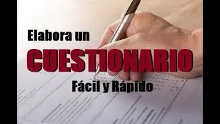 Cómo hacer un CUESTIONARIO | Muestro EJEMPLO