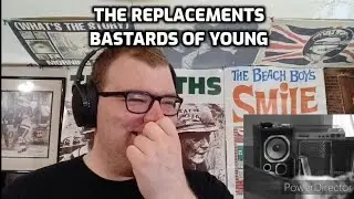 The Replacements - Bastards of Young | Reaction!