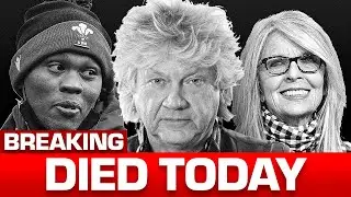 BAD NEWS: 5 Stars Who Died Today 