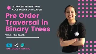 Pre-Order Traversal in a Binary Tree| Traversal Techniques