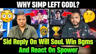Insane Arena React Why Simp Left Godlike? 💛🤔 Sid React Why Spower Left Dream Team? 😳 SouL | Bgmi