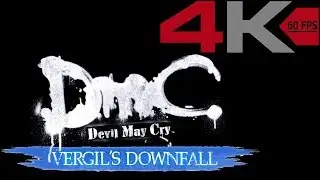DmC: Vergil's Downfall (PC) - Mission 06 - ANOTHER CHANCE - 4K 60FPS (No Commentary)