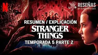 Stranger Things 5 VOL 2 RESUMEN @ReseñasbyGabyMoises 