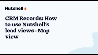 How to use your CRM Lead Board View | Nutshell