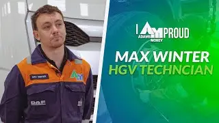 I AM Proud | Max Winter | Graduated HGV Technician Apprentice