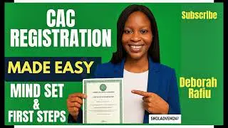 Introduction and Mindset for CAC Business Registration | Sholadvem247