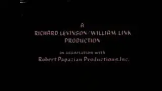 Richard Levinson/William Link Productions/Robert Papazian Productions/20th Century Fox TV (1985)
