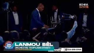 LANMOU BEL LIVE - ORCHESTRE TROPICANA D'HAITI - RAMADA INN - 23 MARS 2024