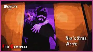 She&rsquo;s Still Alive &ndash; Survive the Intrusive Nightmares | Full Walkthrough