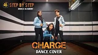 Charge | Emiway Bantai X NANA Rogues | Dance Cover | Step By Step | 2020