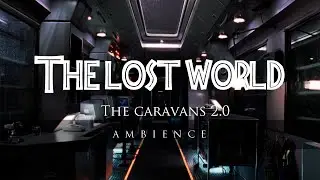 The caravans of the Lost World ecosystem 2.0 🌴🎧