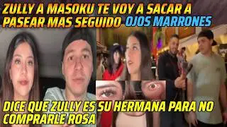 😂ZULLY A MASOKU TE SACARE A PASEAR MAS SEGUIDO😂DICE QUE ZULLY ES SU HERMANA PARA NO COMPRAR ROSA😂