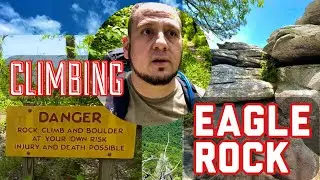 Climbing Eagle Rock