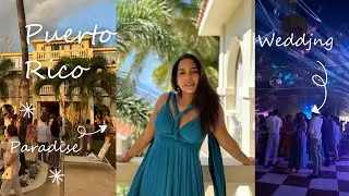 Puerto Rico Travel Vlog | Wedding Guest