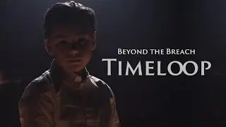 Beyond the Breach - TIMELOOP