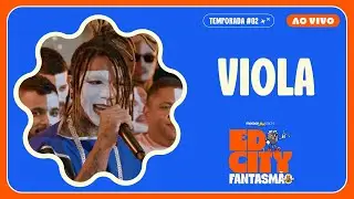 Edcity Fantasmão - Viola | Macaco Sessions (Ao Vivo)
