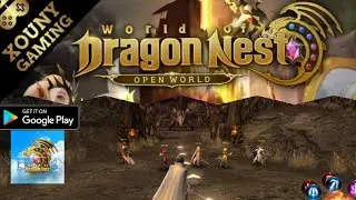 WORLD OF DRAGON NEST (OFFICIAL LAUNCH) GAMEPLAY!