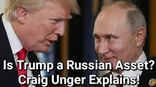 Craig Unger explains Donald Trump&rsquo;s Russia, KGB connections |  Implications for US Foreign Policy