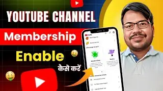 YouTube Channel Membership Kaise Enable Kare 2025 | Join Button On Kaise Kare | membership enable