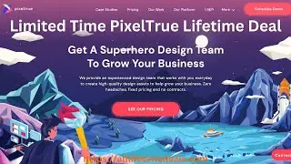 PixelTrue Lifetime Deal - Get A Superhero Design TeamTo Grow Your Business