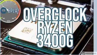 COMO HACER OVERCLOCK A RYZEN 3400G (EL MEJOR METODO Y EL MAS SEGURO)