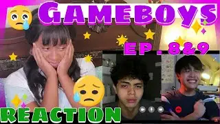 Gameboys Ep 7 & 8 - (FANGIRLS REACTION) ( Links w/eng subs)