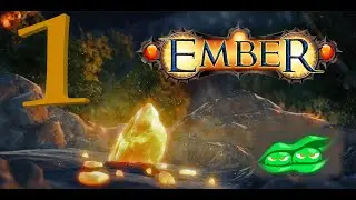 Ember Part 1 - The Crypt