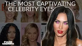 The Most Captivating Celebrity Eyes (Women) | Face Morph