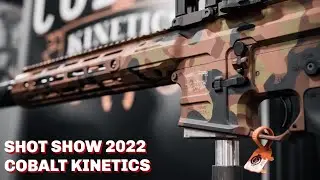 SHOT Show 2022 | Cobalt Kinetics