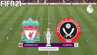 FIFA 21 | Sheffield United vs Liverpool - 20/21 English Premier League Season - Full Gameplay