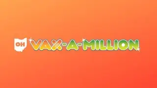 Meet Ohio's fourth set of Vax-a-Million winners