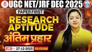 UGC NET Paper 1 Research Aptitude Marathon Class | NET JRF Research Aptitude Revision | Kanika Mam