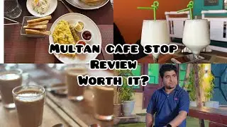 Multan Cafe Stop Review. Multan Cafe Stop Breakfast. Best places to eat in multan. Multan Food Vlogs