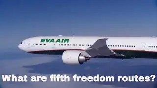 What are FIFTH FREEDOM routes?