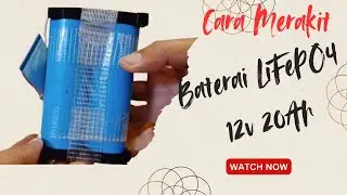 RAKIT BATERAI LIFEPO4 12V 20Ah: Solusi Terbaik untuk PJU Tenaga Surya!