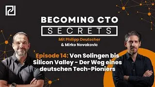 Von Solingen bis Silicon Valley - Der Weg eines deutschen Tech-Pioniers - mit Mirko Novakovic