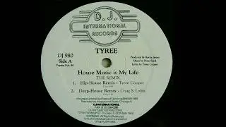 Tyree | House Music Is My Life (Deep-House Remix)