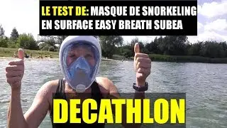 Le test de: Masque de snorkeling Easy Breath SUBEA DECATHLON