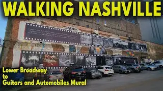 Walking Nashville: Lower Broadway to the Guitars and Automobiles Mural  Classic Nashville Street Art