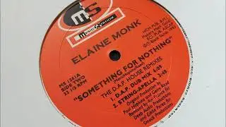 Elaine Monk - Something For Nothing (D.A.P Dub Mix)