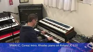 Spain Intro - Fender Rhodes - Roland JC 120