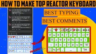 How To  make top reactor keyboard | top reactor keyboard for Facebook Comments | Reacting Keyboard